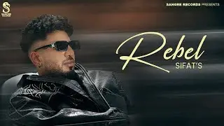 REBEL (Official Audio) SIFAT | FREEZZY BEATZ | NEW PUNJABI SONGS 2024 | LATEST PUNJABI SONGS 2024