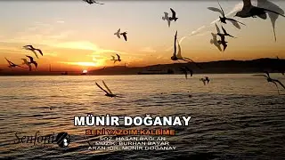 Münir Doğanay - Seni Yazdım Kalbime