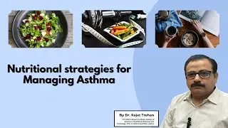 Nutritional strategies for Managing Asthma.