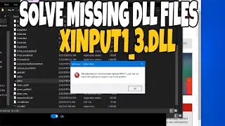 the code execution cannot proceed because XINPUT1_3.dll was not found | MISSING DLL FILES ( SOLVE )