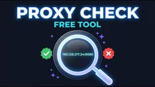 Proxy Checker — How to Check Any Proxy for Free in Seconds