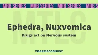 MRB Pharmacist Exam ||Pharmacognosy || Nuxvomica || Ephedra