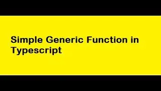 Simple Generic Function in Typescript