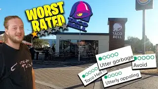 We Went To The UK's Worst Rated Taco Bell 🔔