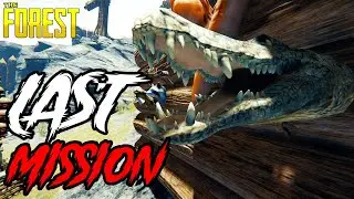 NO MORE UPDATES BUT ONE LAST MISSION | The Forest | MEGA Challenge Ep.15