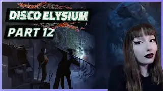 Helping Soona and Exploring Dark Rooms! | Disco Elysium Gameplay | Ep:12