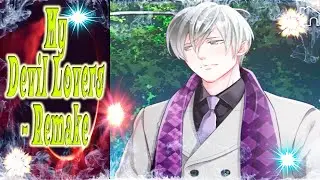 My Devil Lovers - Remake / Мои Дьявольские Возлюбленные - Ремейк / Глава 9 / Ты важна для меня / 💎