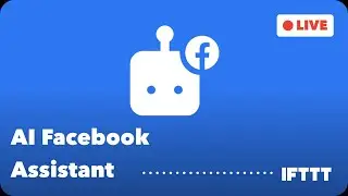 AI Facebook Assistant Overview
