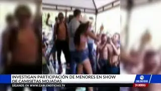 Polémica por show de camisetas mojadas en el que participaron menores