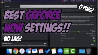 BEST *GEFORCE NOW* SETTINGS (NO DELAY, NO LAG!!)