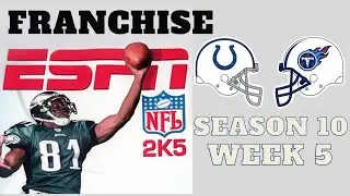 🏈 ESPN NFL 2K5 🏈 | Season 10 Week 5| Colts vs Titans |