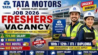 Tata Motors Sanand Gujarat Recruitment 2026 | Tata Motors Ahmedabad Jobs Vacancy For Freshers 2026