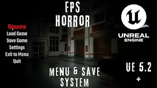 FPS Horror Template + Main Menu & Save System – Unreal Engine 5.2