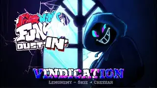 Vindication (Friday Night Dustin' OST) By 