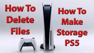 How To Delete Files and Make Storage PS5