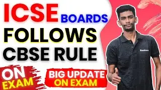 ICSE Board exam follows CBSE Rule | Big update on ICSE Board Exam| ICSE board exam news