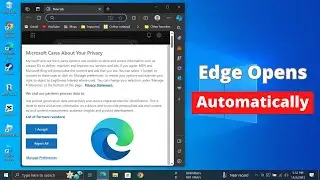 FIXED! - Microsoft Edge Opens Automatically in Windows
