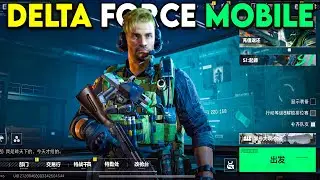 DELTA FORCE MOBILE Full Game Content Gameplay Walkthrough