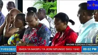 IBADA YA MASIFU JIONI TAR 11/03/2022