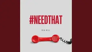 #NEEDTHAT