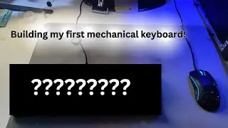 Building my first mechanical keyboard!