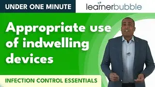 Infection Control - Appropriate use of indwelling devices