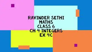 CLASS 6 CH 4 INTEGERS EX 4C