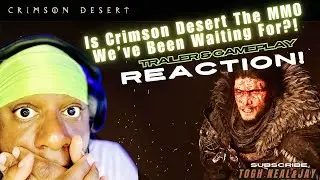 CRIMSON DESERT REACTION - Mind Blown! (2024)