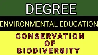 Conservation of biodiversity
