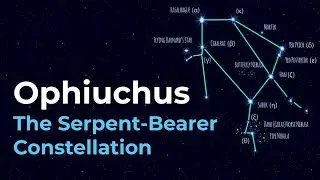 How to Find Ophiuchus the Serpent-Bearer Constellation
