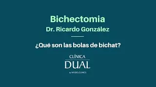 ¿Qué son las Bolas de Bichat? - Dr. Ricardo González - Clinica Dual Valencia