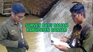 Survey Desa Batu Balian Kabupaten Banjar