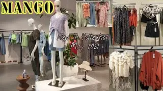 MANGO LATEST COLLECTION MAY 2021 | Mango New In Collection MAY 2021