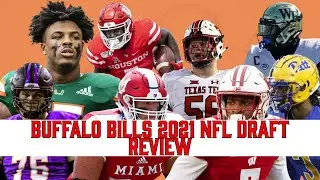 Buffalo Bills 2021 NFL Draft Review