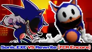 Sonic.EXE VS Rewrite (YCR Encore) - Friday Night Funkin