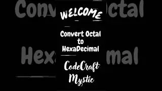 Convert Octal to HexaDecimal | C Programming Exercise