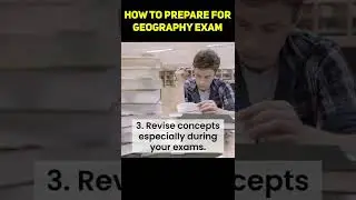 How to prepare for Geography Exams | How to Become a Geography Topper | Education. 