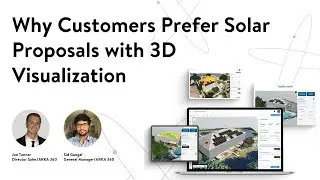 [WEBINAR] Why Customers Prefer Solar Proposals with 3D Visualization