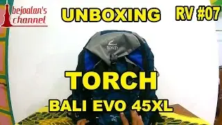 RV #07 Unboxing Backpack Torch Bali EVO 45 XL