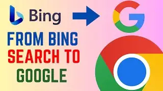 How To Change Your Search Engine From Microsoft Bing To Google In Chrome