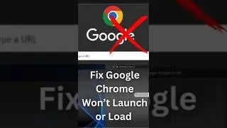 Google Chrome Not Opening? Here’s How to Fix It!
