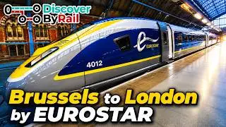 Brussels to London by EUROSTAR through the Channel Tunnel