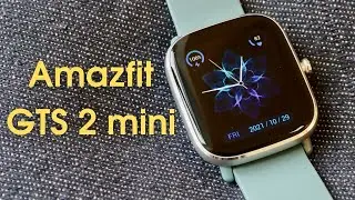 Amazfit GTS 2 mini — можно брать! Обзор стильных смарт часов.