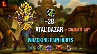 +28 Atal'Dazar - W/ Commentary - Restoration Shaman Dragonflight S3 M+