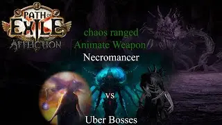 PoE 3.23 (Affliction) - 150m+ DPS  Chaos ranged Animate Weapon Necromancer vs Ubers & The Feared