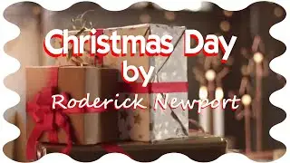 Roderick Newport – Christmas Day (Official Music Video) | Country Christmas Song