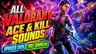 Every Valorant Kill Sound - All Skins + Free Download (2026)