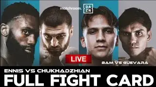 JARON ENNIS VS KAREN CHUKHADZHIAN FULL FIGHT CARD