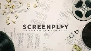 Screenplay | Scene 3: The Roles