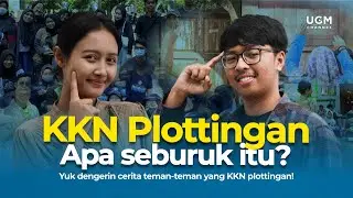 KKN-PPM UGM Plottingan: Apakah Seburuk Itu? | Pojok Bicara